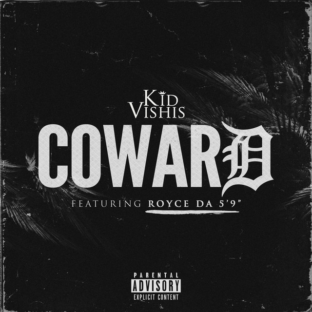 Coward by Kid Vishis