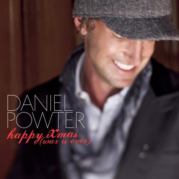 Album cover art for "Happy X’mas (War Is Over)" by Daniel Powter