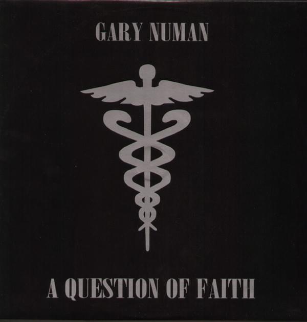 Album cover art for "A Question of Faith" by Gary Numan