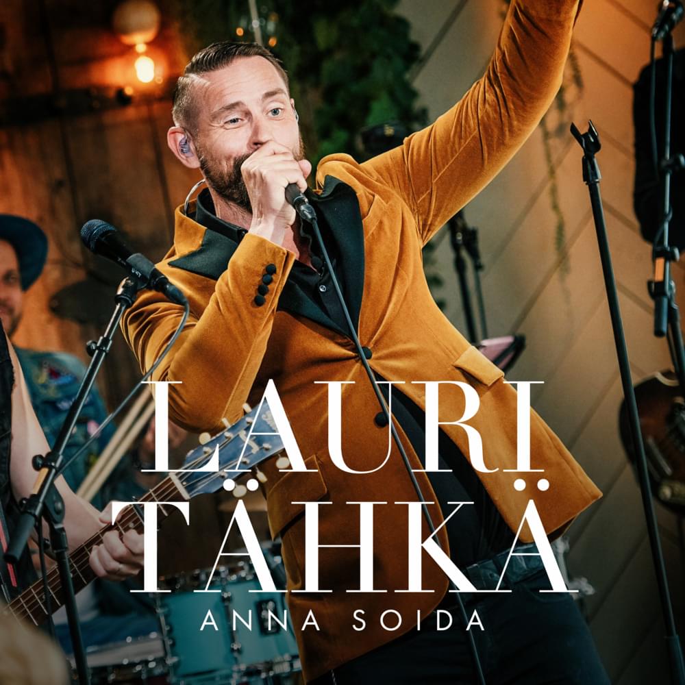 Album cover art for "Anna soida (Vain elämää kausi 10)" by Lauri Tähkä