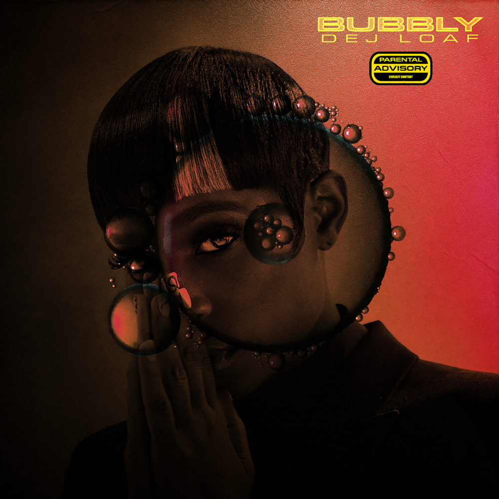 Album cover art for "Bubbly" by DeJ Loaf