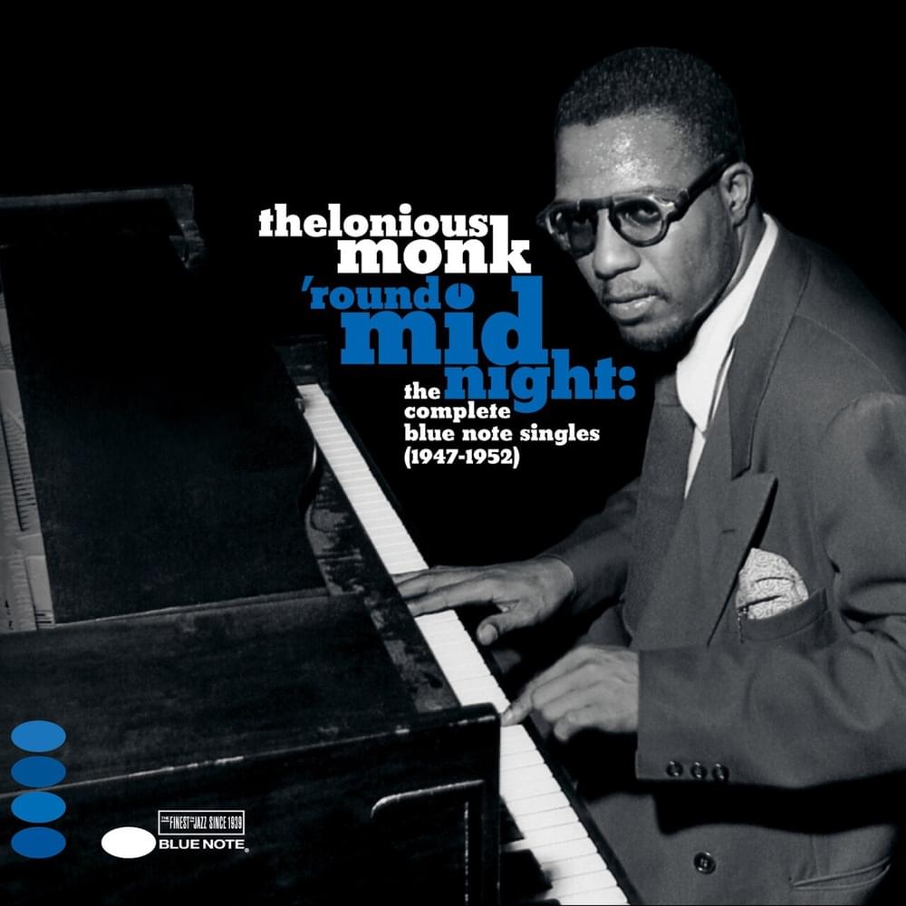Cover image for ’Round Midnight: The Complete Blue Note Singles 1947-1952