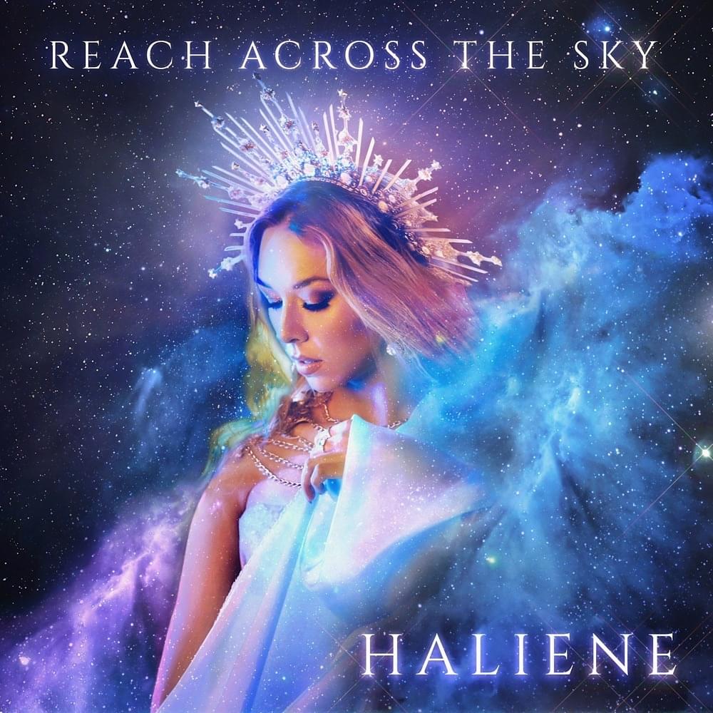 Album cover art for "Reach Across The Sky" by HALIENE