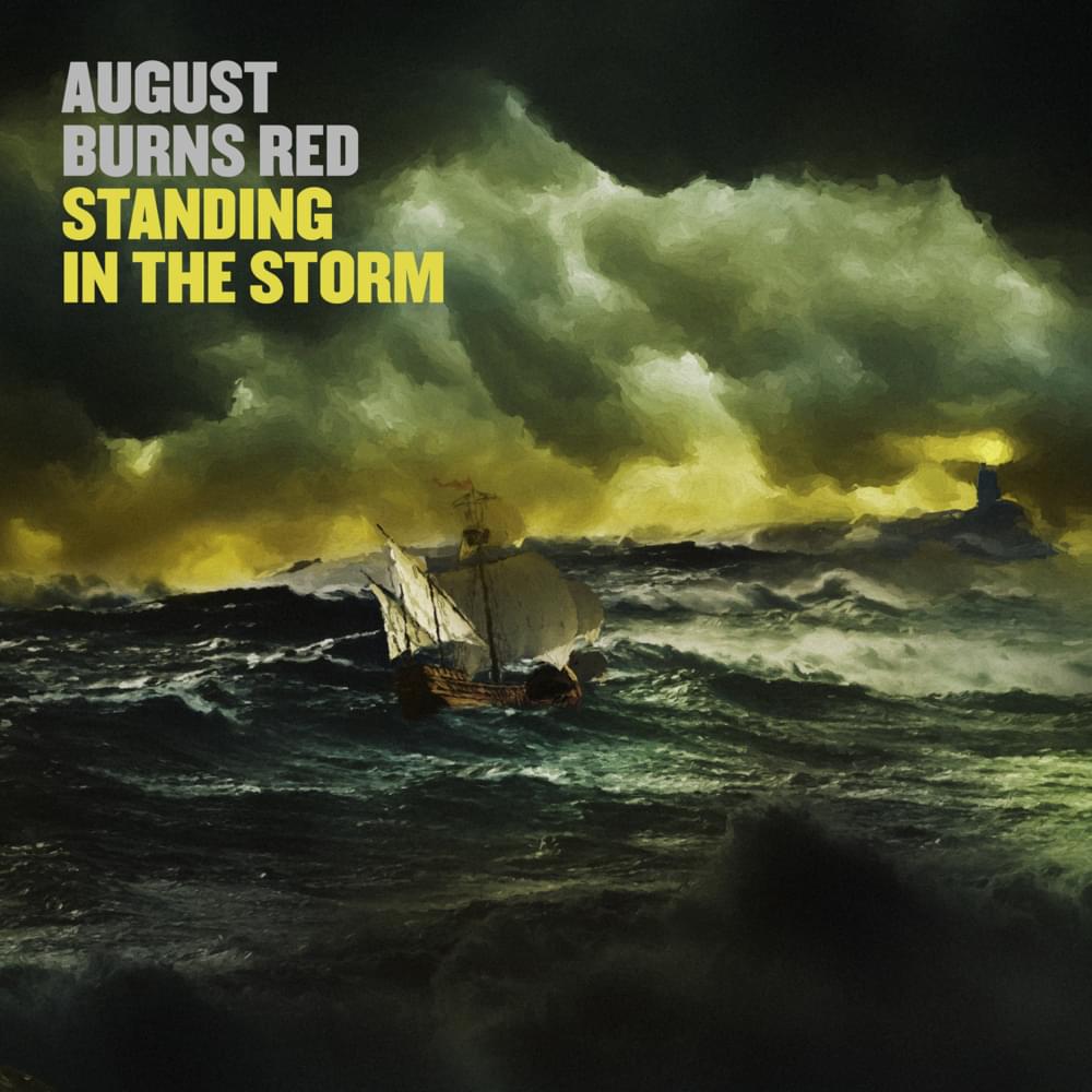 Album cover art for "Standing in the Storm" by August Burns Red