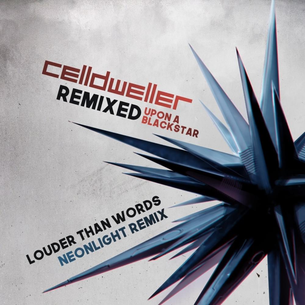 Album cover art for "Louder Than Words [Neonlight Remix]" by Celldweller