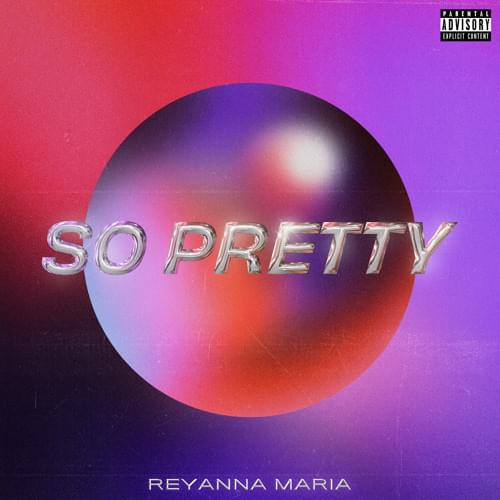 Album cover art for "So Pretty" by Reyanna Maria