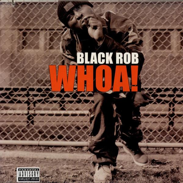 Whoa! by Black Rob
