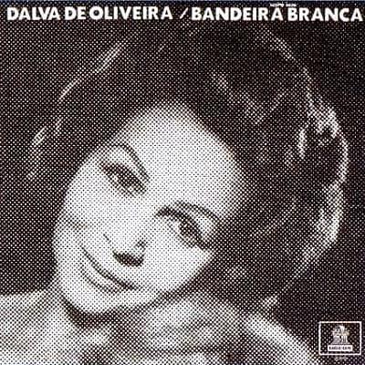 Bandeira Branca by Dalva de Oliveira