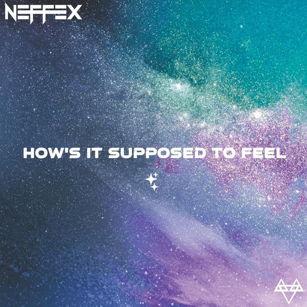 Album cover art for "How’s It Supposed to Feel" by NEFFEX