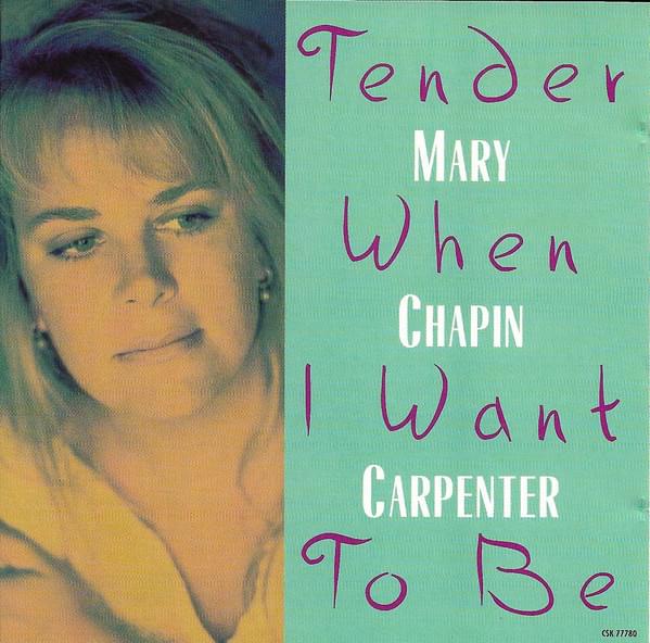 Album cover art for "Tender When I Want to Be" by Mary Chapin Carpenter