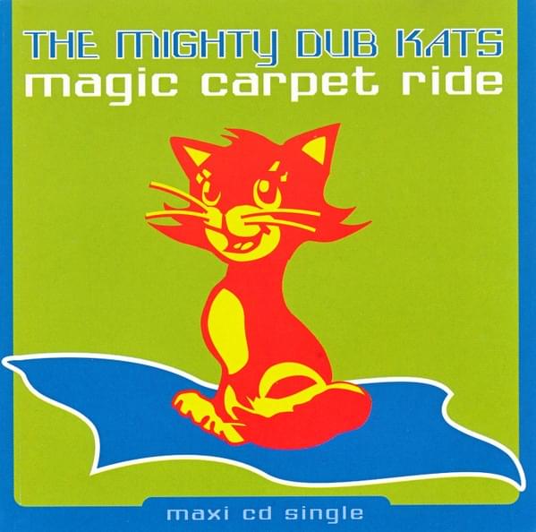 Album cover art for "Magic Carpet Ride" by Mighty Dub Katz