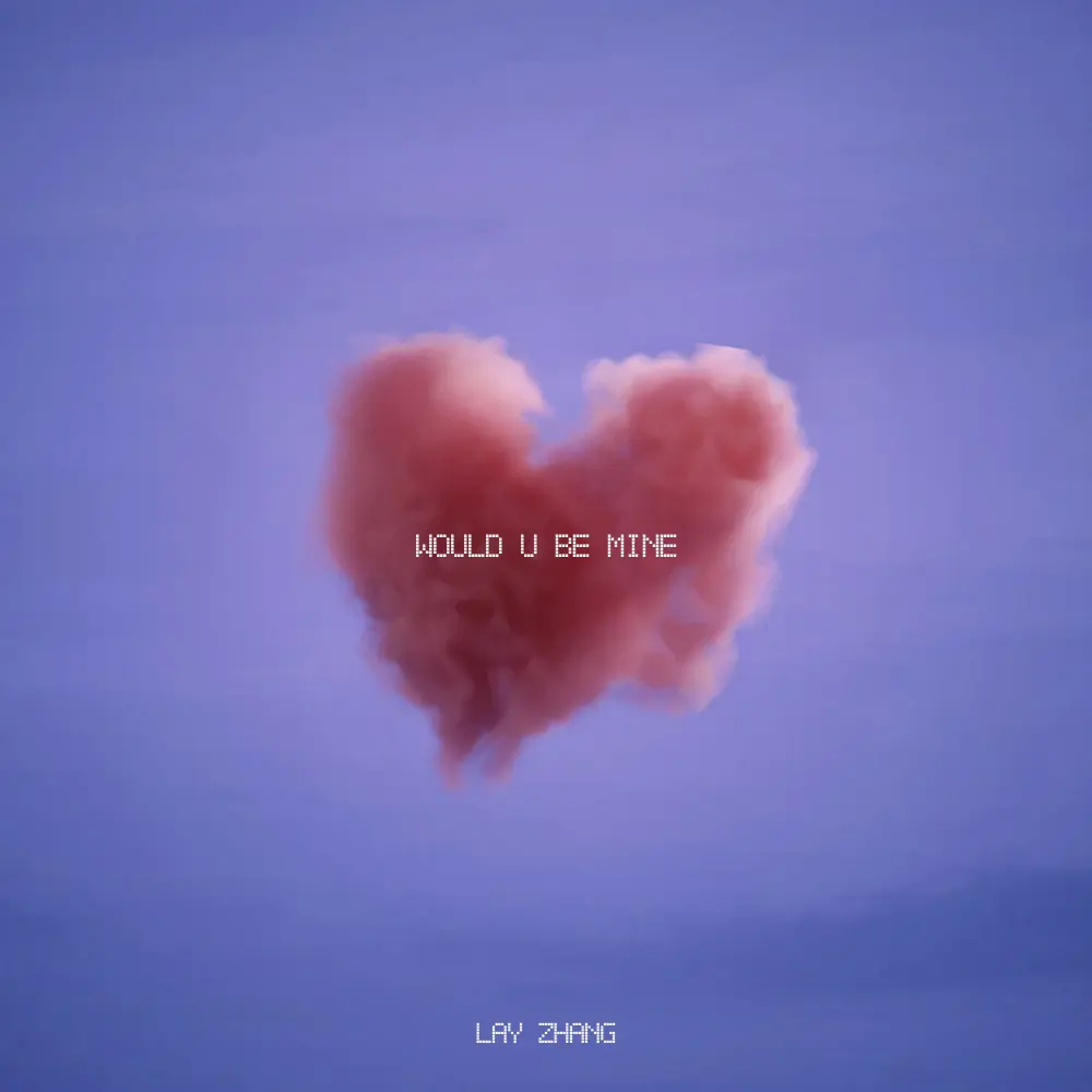 Album cover art for "Would U Be Mine" by LAY