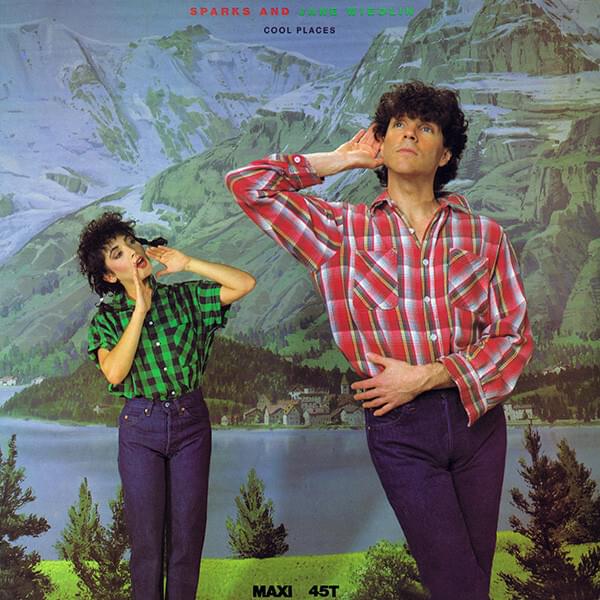 Album cover art for "Cool Places" by Sparks & Jane Wiedlin