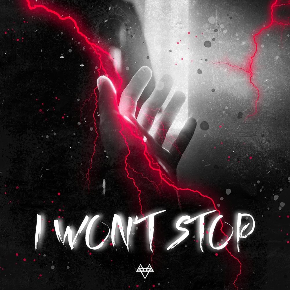 Album cover art for "I Won’t Stop" by NEFFEX