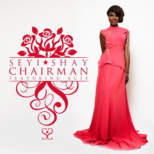 Chairman by Seyi Shay
