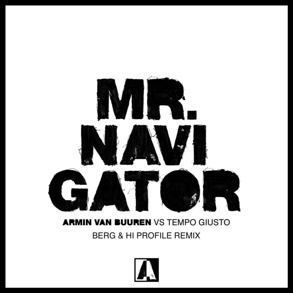 Album cover art for "Mr. Navigator (Berg & Hi Profile Remix)" by Armin van Buuren