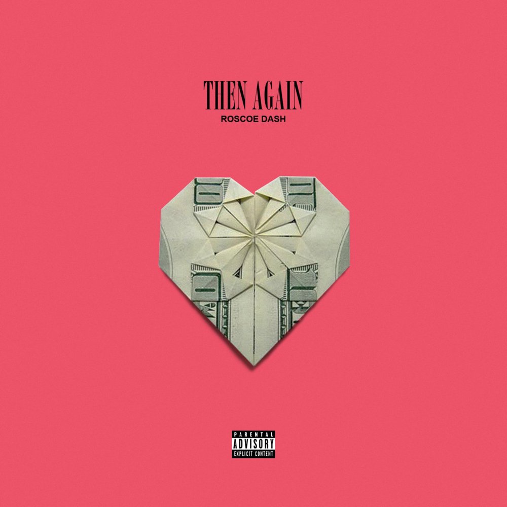 Album cover art for "Then Again" by Roscoe Dash