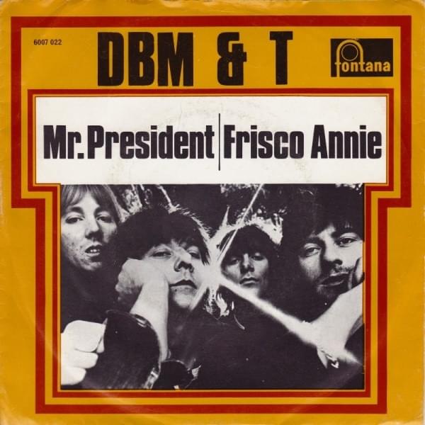 Album cover art for "Mr. President" by Dave Dee, Dozy, Beaky, Mick & Tich