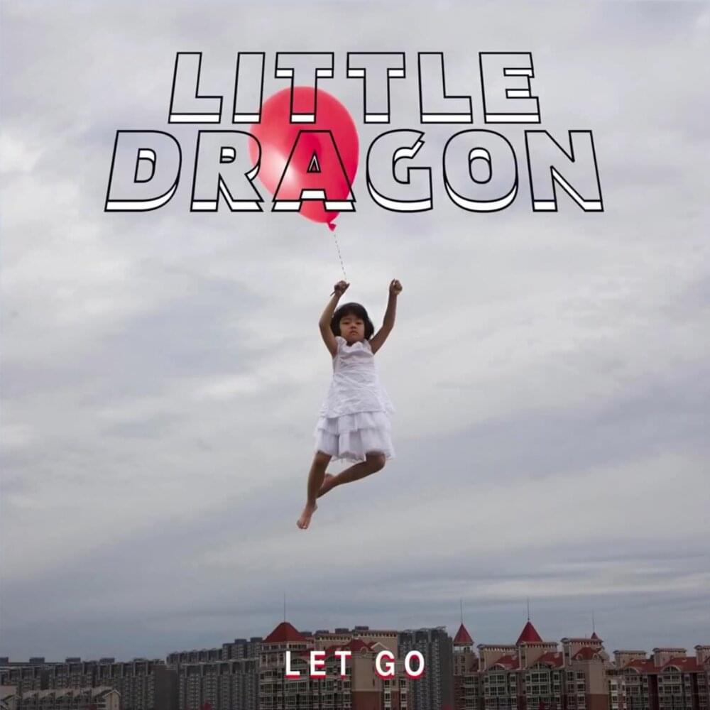 Album cover art for "Let Go" by Little Dragon