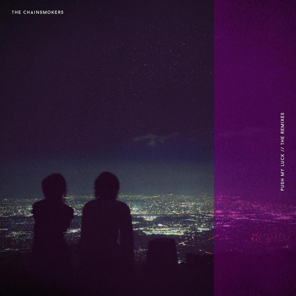 Album cover art for "Push My Luck (TWINSICK Remix)" by The Chainsmokers