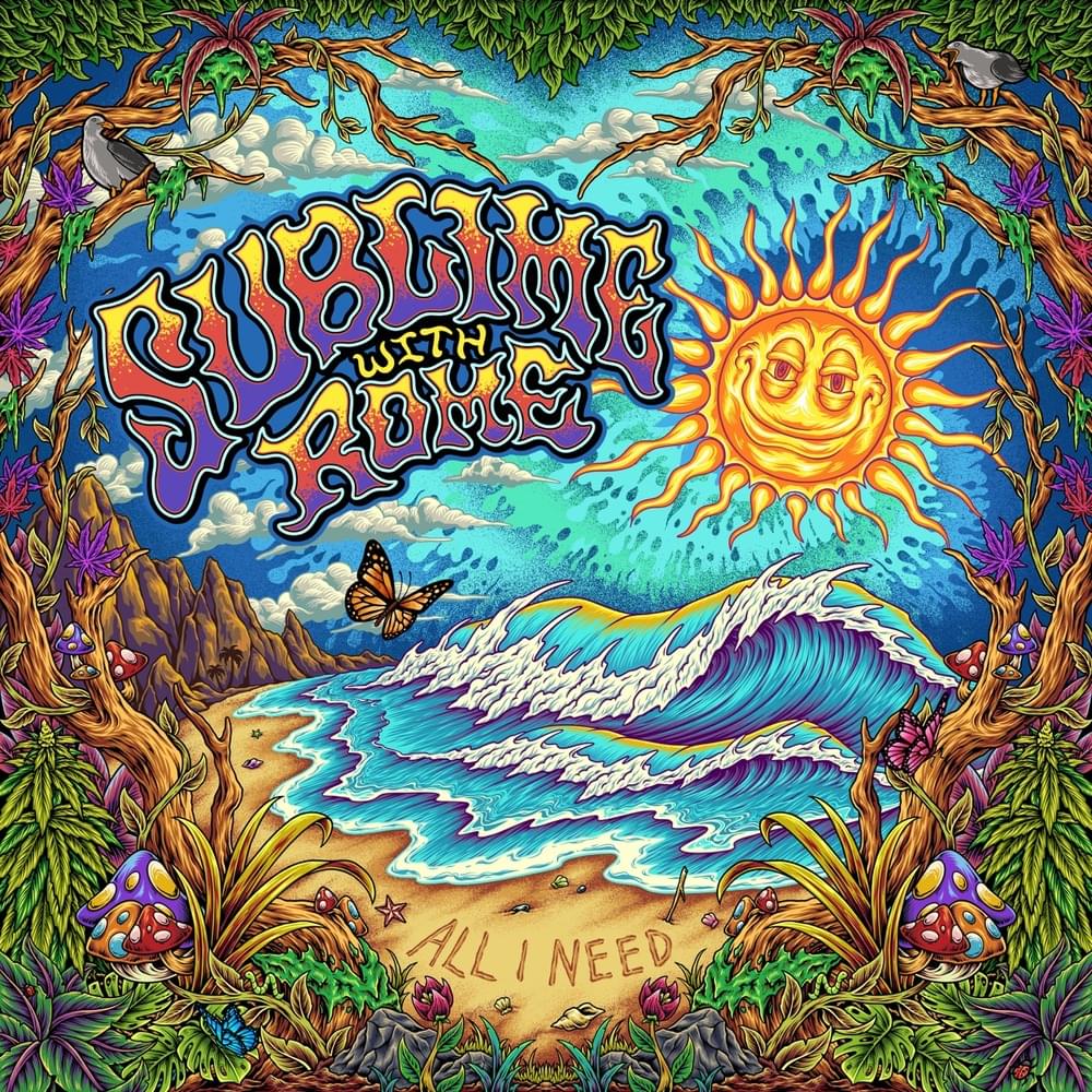 Album cover art for "All I Need" by Sublime with Rome