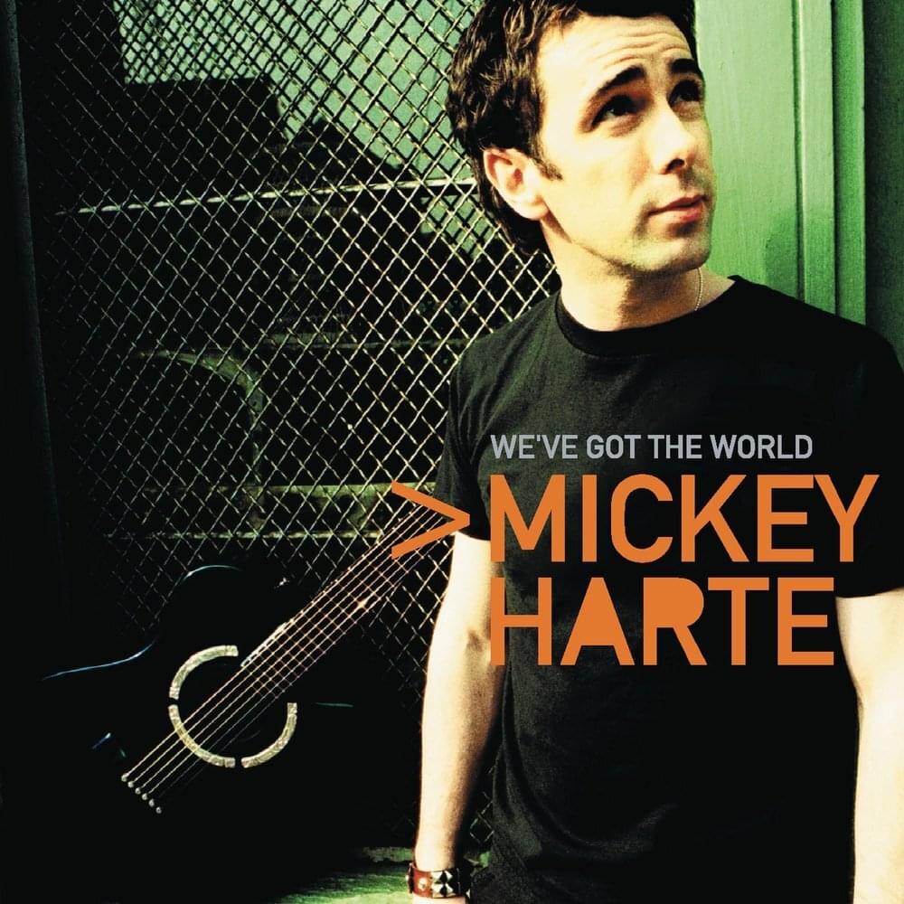 Album cover art for "We’ve Got the World (Tonight)" by Mickey Harte