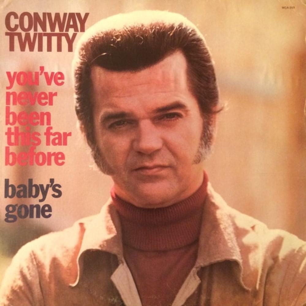 Cover image for You’ve Never Been This Far Before / Baby’s Gone
