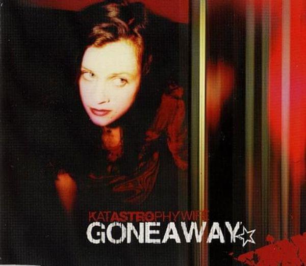 Album cover art for "Gone Away" by Katastrophy Wife