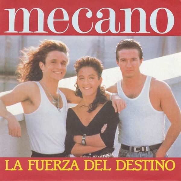 La Fuerza del Destino by Mecano