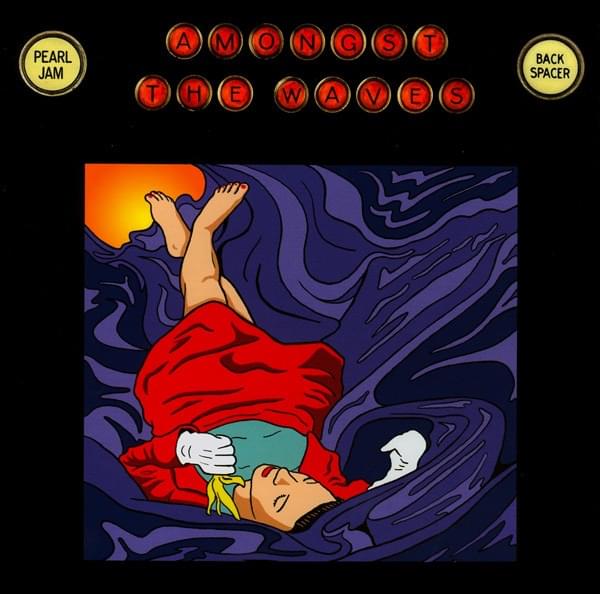 Album cover art for "Amongst the Waves" by Pearl Jam