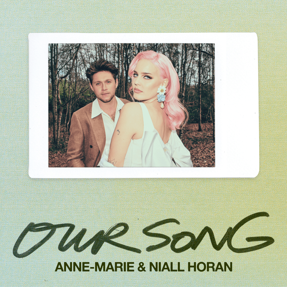 Our Song by Anne-Marie