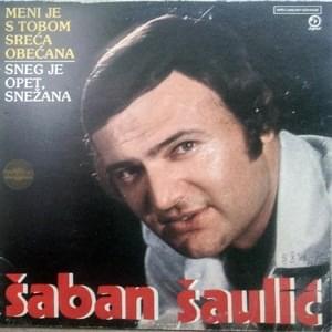 Ljubim ljubim by Šaban Šaulić