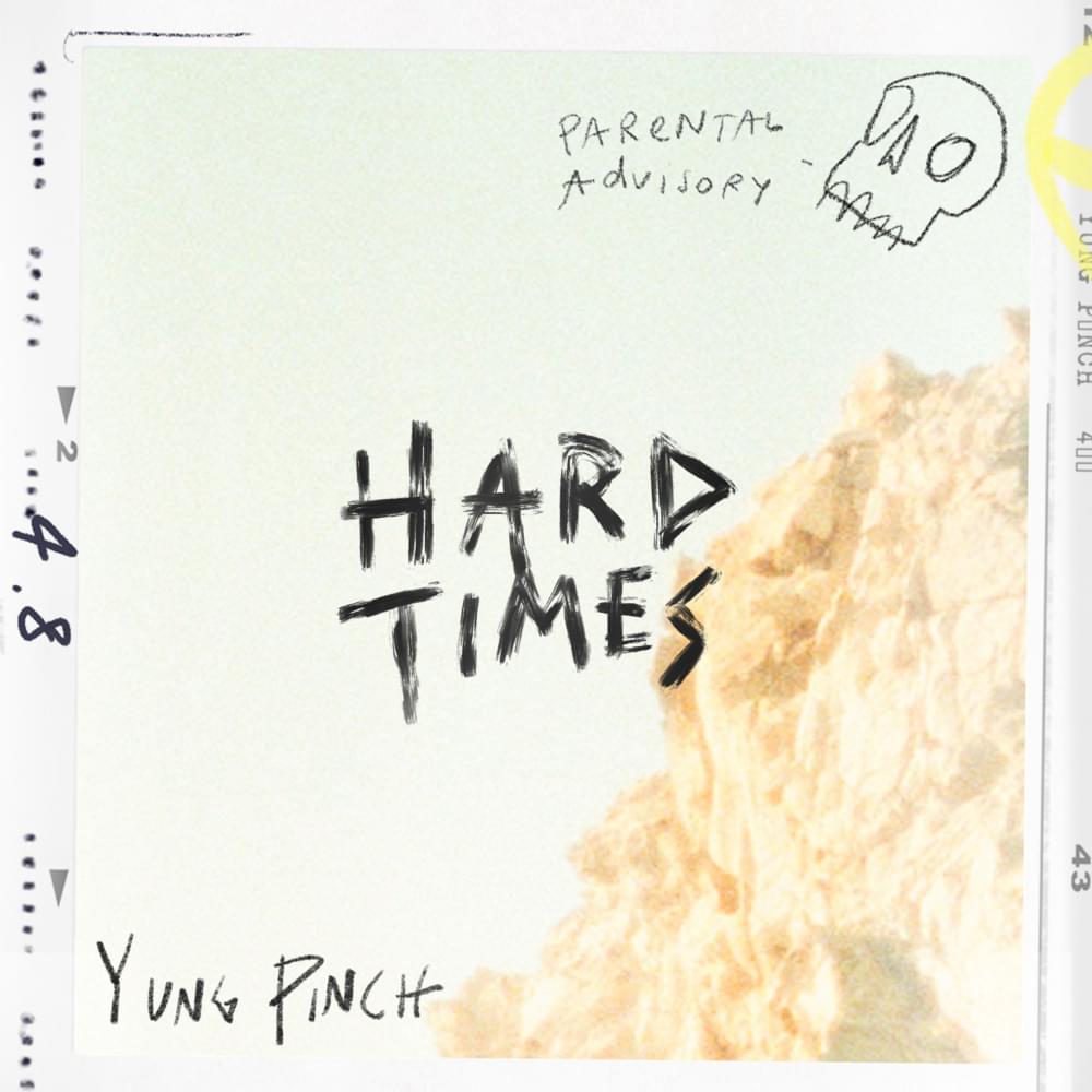 Album cover art for "HARD TIMES" by Yung Pinch