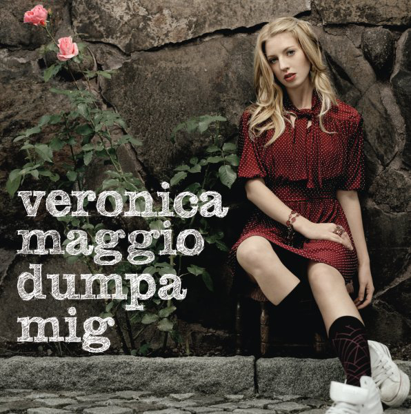 Album cover art for "Dumpa mig" by Veronica Maggio