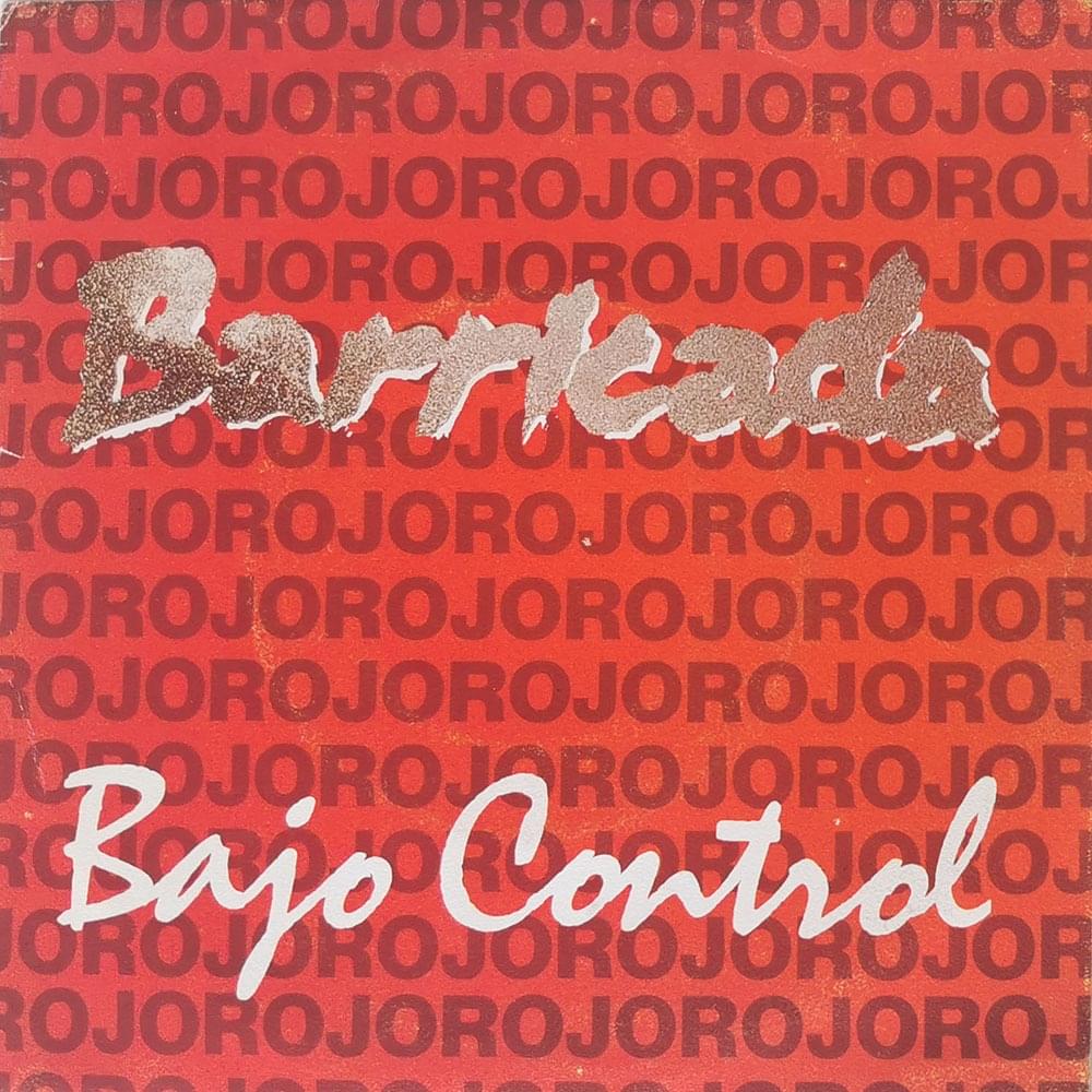 Album cover art for "Bajo Control" by Barricada