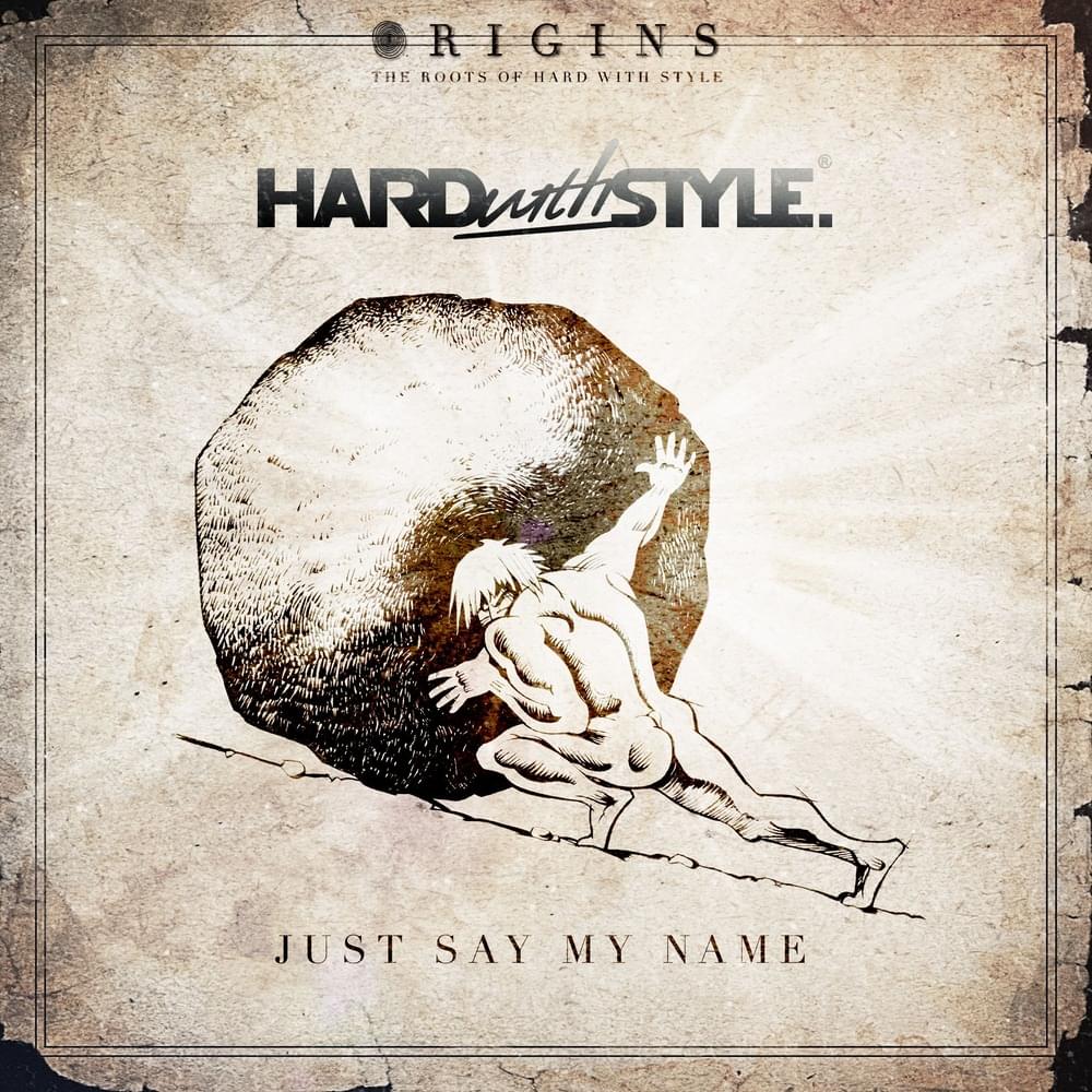 Album cover art for "Just Say My Name" by Headhunterz