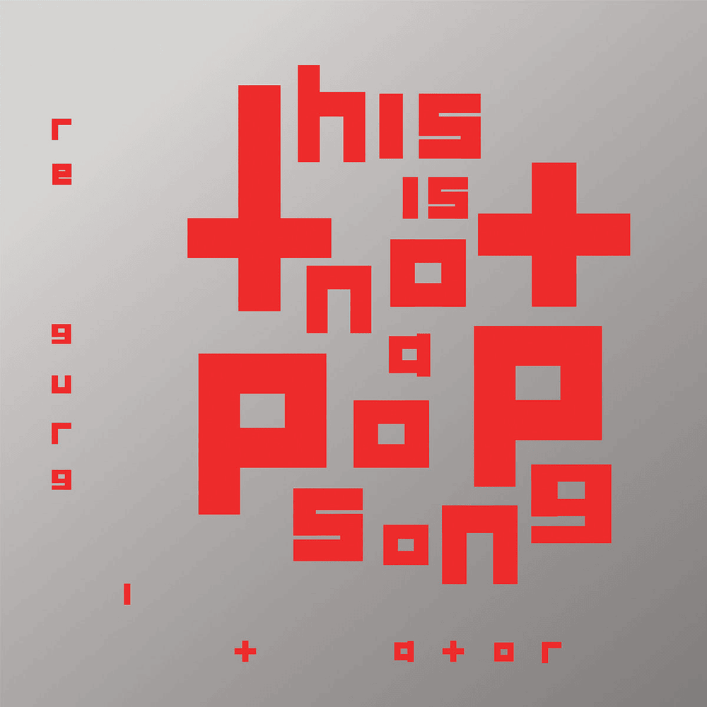 Album cover art for "This Is Not a Pop Song" by Regurgitator & Peaches