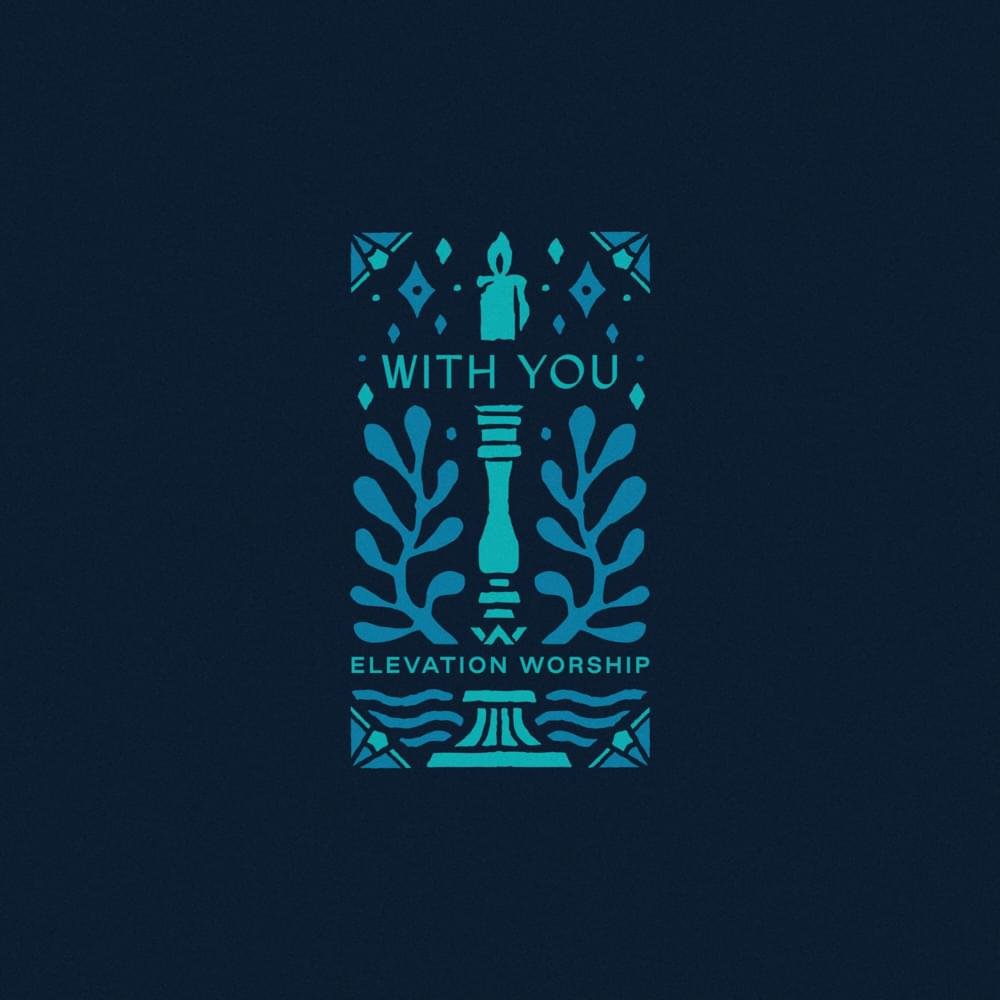 Album cover art for "With You (Paradoxology)" by Elevation Worship