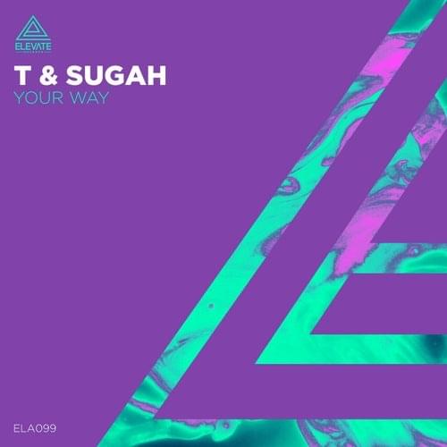 Album cover art for "Your Way" by T & Sugah