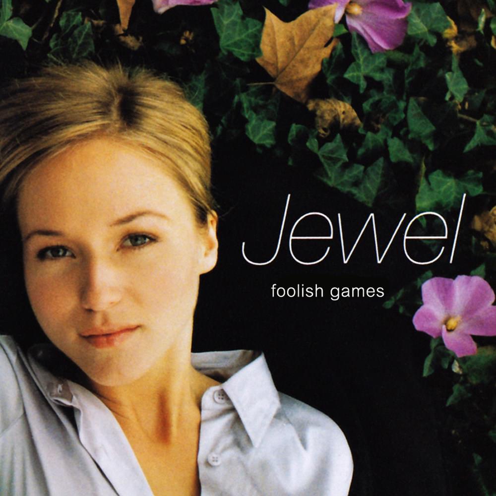 Album cover art for "Foolish Games (Radio Edit)" by Jewel