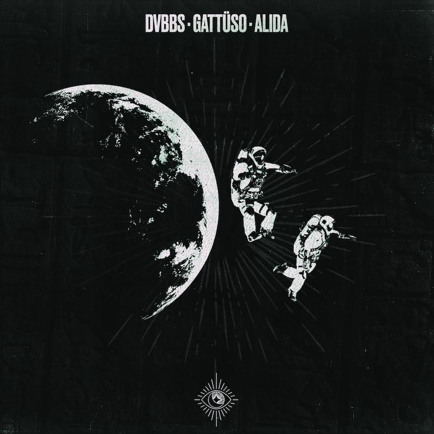 Album cover art for "Leave The World Behind" by DVBBS & Alida