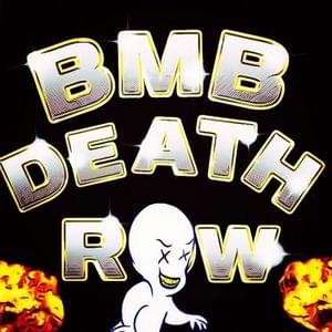 Album cover art for "DEATHROW" by BMB SCXNDO RXMBO