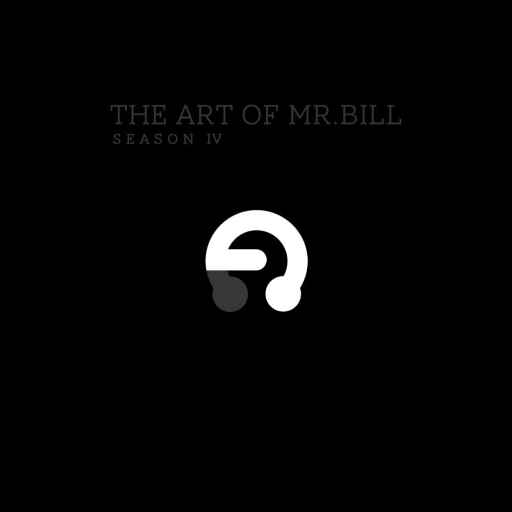 Album cover art for "The Art Of Mr. Bill - Season 4" by Mr. Bill