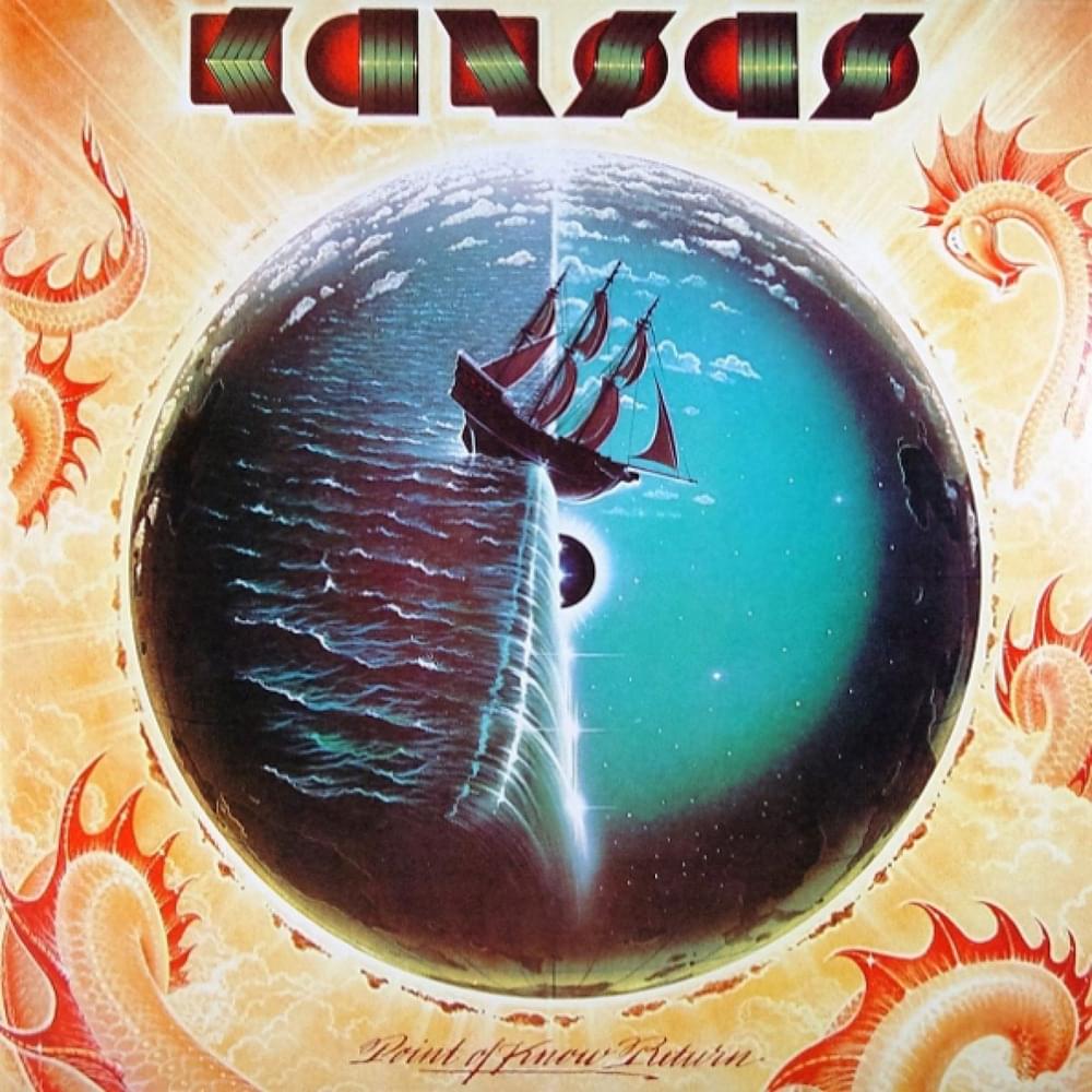 Point of Know Return by Kansas