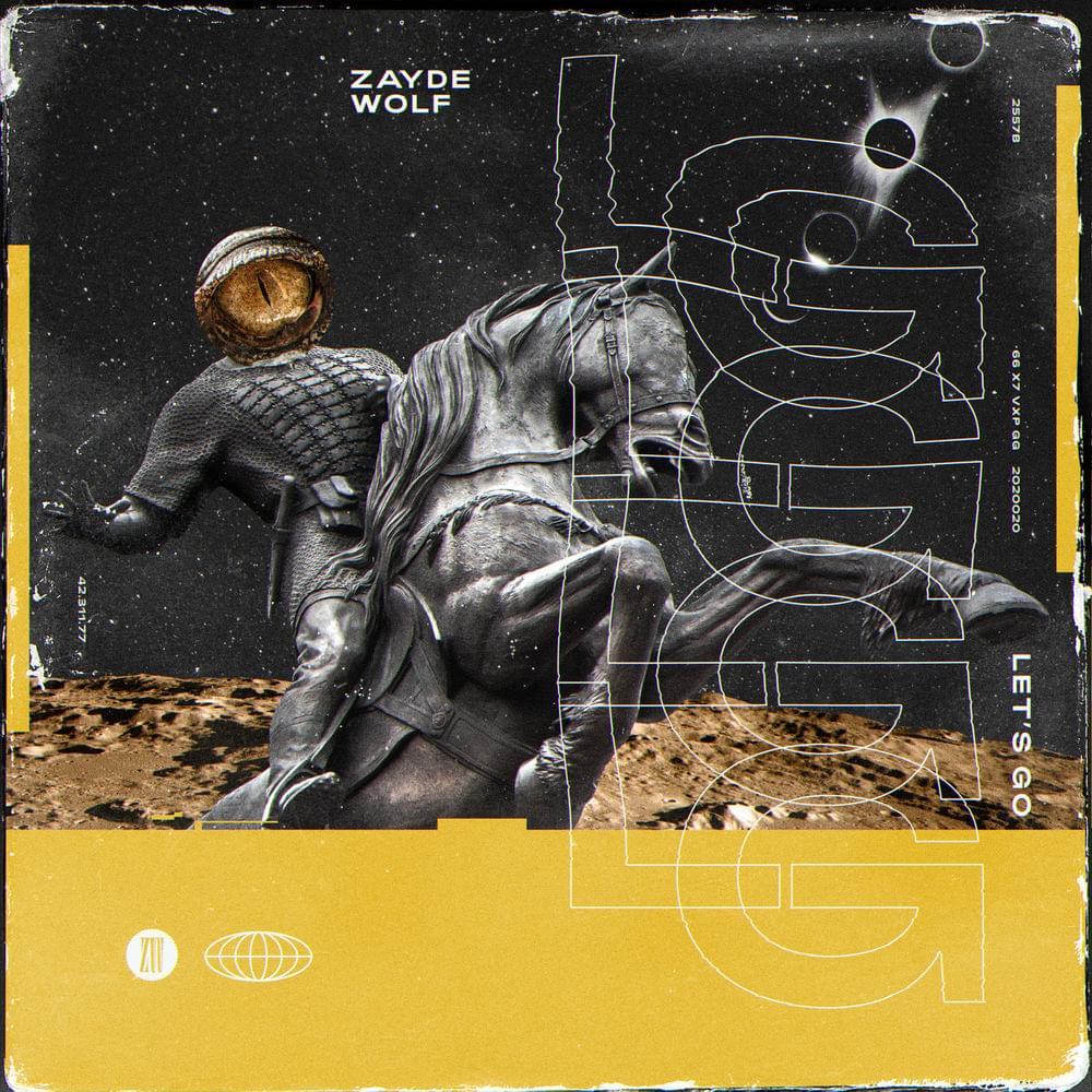 Album cover art for "Let’s Go" by Zayde Wolf