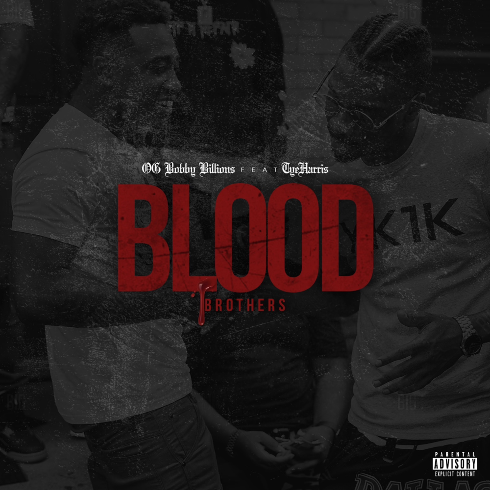 Blood Brothers by OG Bobby Billions