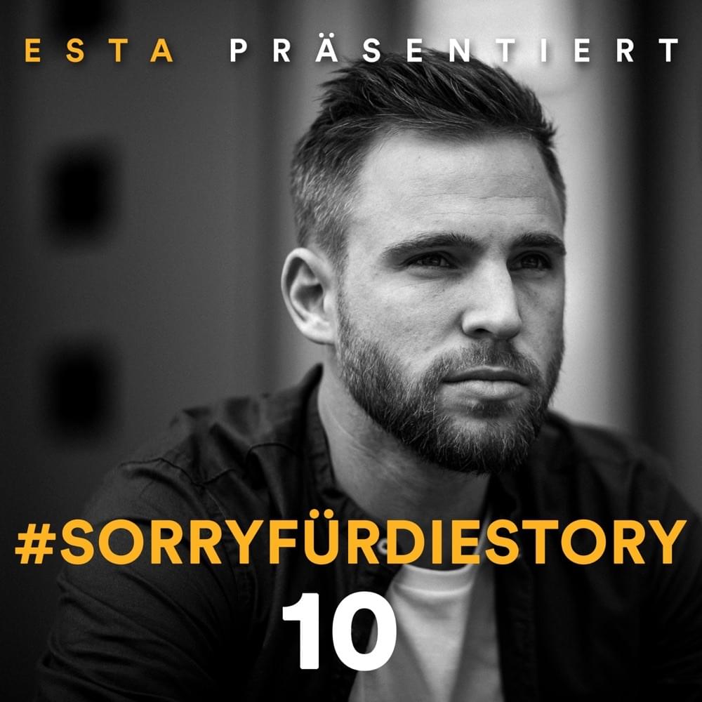 Album cover art for "SorryfürdieStory 10" by EstA