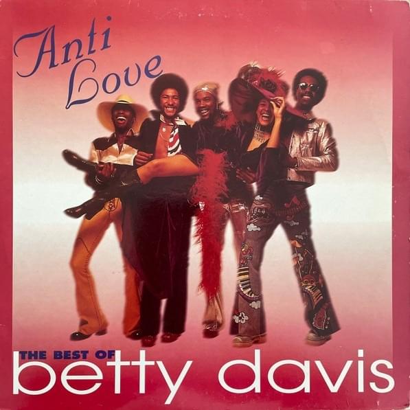 Cover image for Anti Love - The Best Of Betty Davis