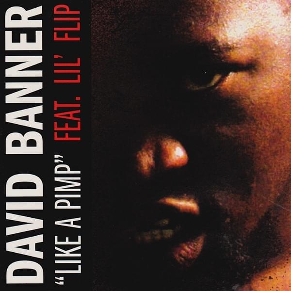 Like a Pimp by David Banner