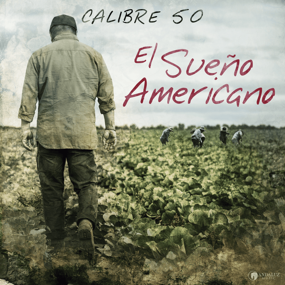 Album cover art for "El Sueño Americano" by Calibre 50
